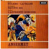 Ernest Ansermet - Ravel: Bolero/ La Valse/ Honegger: Pacific 231