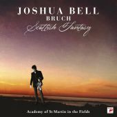 Joshua Bell - Bruch: Scottish Fantasy 