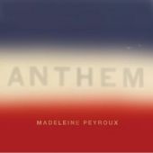 Madeleine Peyroux - Anthem
