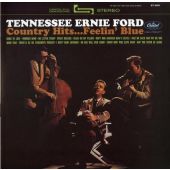 Tennessee Ernie Ford - Country Hits...Feelin' Blue