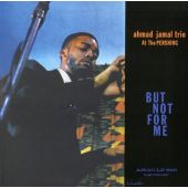  Ahmad Jamal Trio - Ahmad Jamal At The Pershing  (Mono Version)