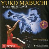  Yuko Mabuchi - Yuko Mabuchi Plays Miles Davis Volume 1