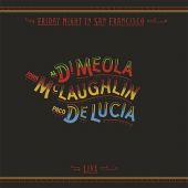 Di Meola, McLaughlin, De Lucia - Friday Night In San Francisco 