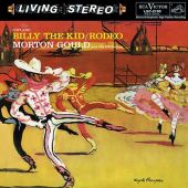 Morton Gould and His Orchestra - Gould: Billy The Kid/ Rodeo/Copland
