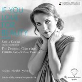 Sasha Cooke - If You Love For Beauty Volume 1