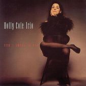 The Holly Cole Trio - Don't Smoke In Bed