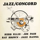 Jazz/Concord -  Ray Brown / Herb Ellis / Jake Hanna / Joe Pass 
