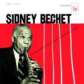 Sidney Bechet - The Grand Master of The Soprano Saxophone and Clarinet