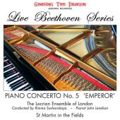 The Locrian Ensemble of London - Live Beethoven Series: Piano Concerto No. 5 'Emperor' 