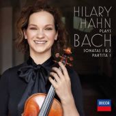 Hilary Hahn - Hilary Hahn Plays Bach Sonatas 1 & 2; Partita 1