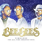 Bee Gees - Timeless: The All - Time Greatest Hits