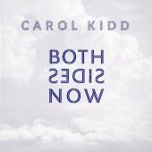 Carol Kidd - Both Sides Now
