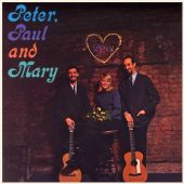 Peter, Paul And Mary - Peter, Paul And Mary