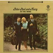 Peter, Paul And Mary - In The Wind