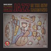 David Chesky - Jazz in the New Harmonic