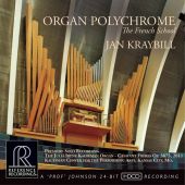 Jan Kraybill Organ Polychorme: The French School 