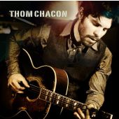 Thom Chacon - Thom Chacon  + Digital Download Card