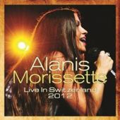 Alanis Morissette - Live In Switzerland 2012