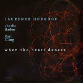 Laurence Hobgood - When The Heart Dances