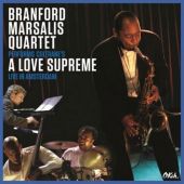 Branford Marsalis Quartet - A Love Supreme Live In Amsterdam