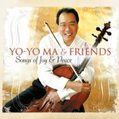 Yo-Yo Ma and Friends - Songs of Joy and Peace