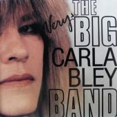 The Very Big Carla Bley Band - The Very Big Carla Bley Band