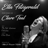 Clare Teal with the Syd Lawrence Orchestra - A Tribute to Ella Fitzgerald 