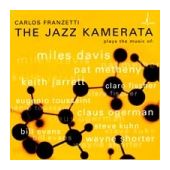 CARLOS FRANZETTI - THE JAZZ KAMERATA