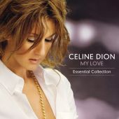 Celine Dion - My Love: Essential Collection 180g 2LP