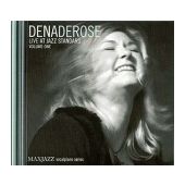Dena Derose - Live at Jazz Standard Vol 1