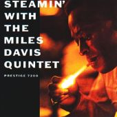  Miles Davis - Steamin' With The Miles Davis Quintet  (Mono Version)