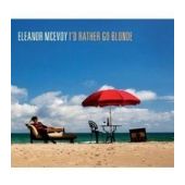 Eleanor McEvoy - I'd Rather Go Blonde