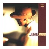 Eric Bibb, The Deacons and Needed Time - Good Stuff