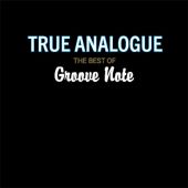 True Analogue: The Best of Groove Note Records (25th Anniversary) - 1-Step 