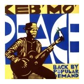 Keb' Mo' - Peace...Back By Popular Demand