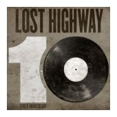 Lost Highway 10th Anniversary - Sampler