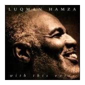Luqman Hamza - With This Voice  bonus 45 rpm