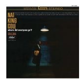 NAT KING COLE - Where Did Everyone Go?