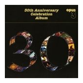 Opus 3 - 30th Anniversary Celebration Album