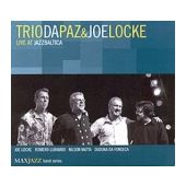 Trio Da Paz and Joe Locke - Live at Jazzbaltica