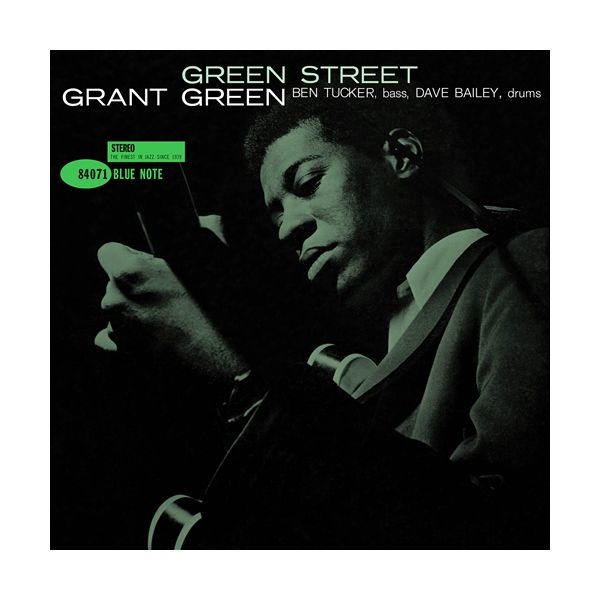 GRANT GREEN”green street”