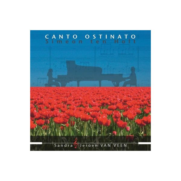 Simeon Ten Holt - Canto Ostinato