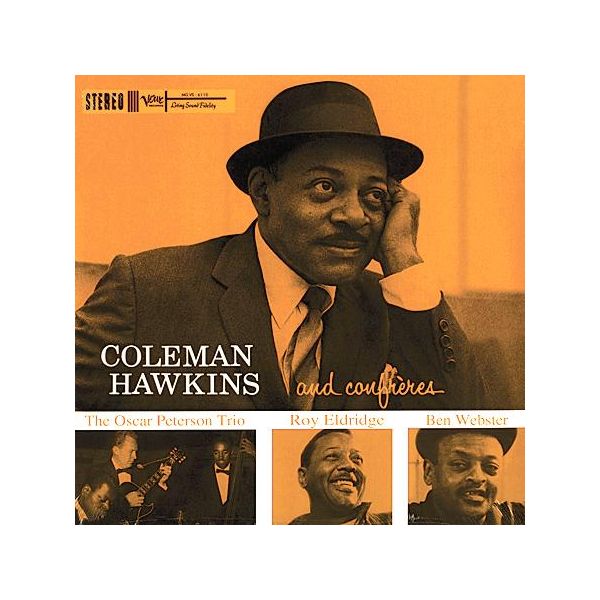 Coleman Hawkins Coleman Hawkins and Confreres