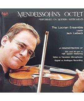 The Locrian Ensemble - Mendelssohn's Octet  - 180g / 33rpm & 45rpm 2LP