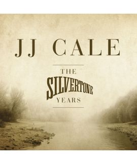 J.J Cale - The Silvertone Years